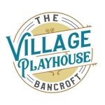 Village Playhouse Bancroft