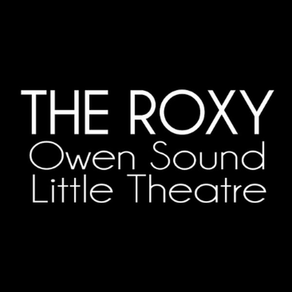 Roxy Theatre Owen Sound Ontario live music events